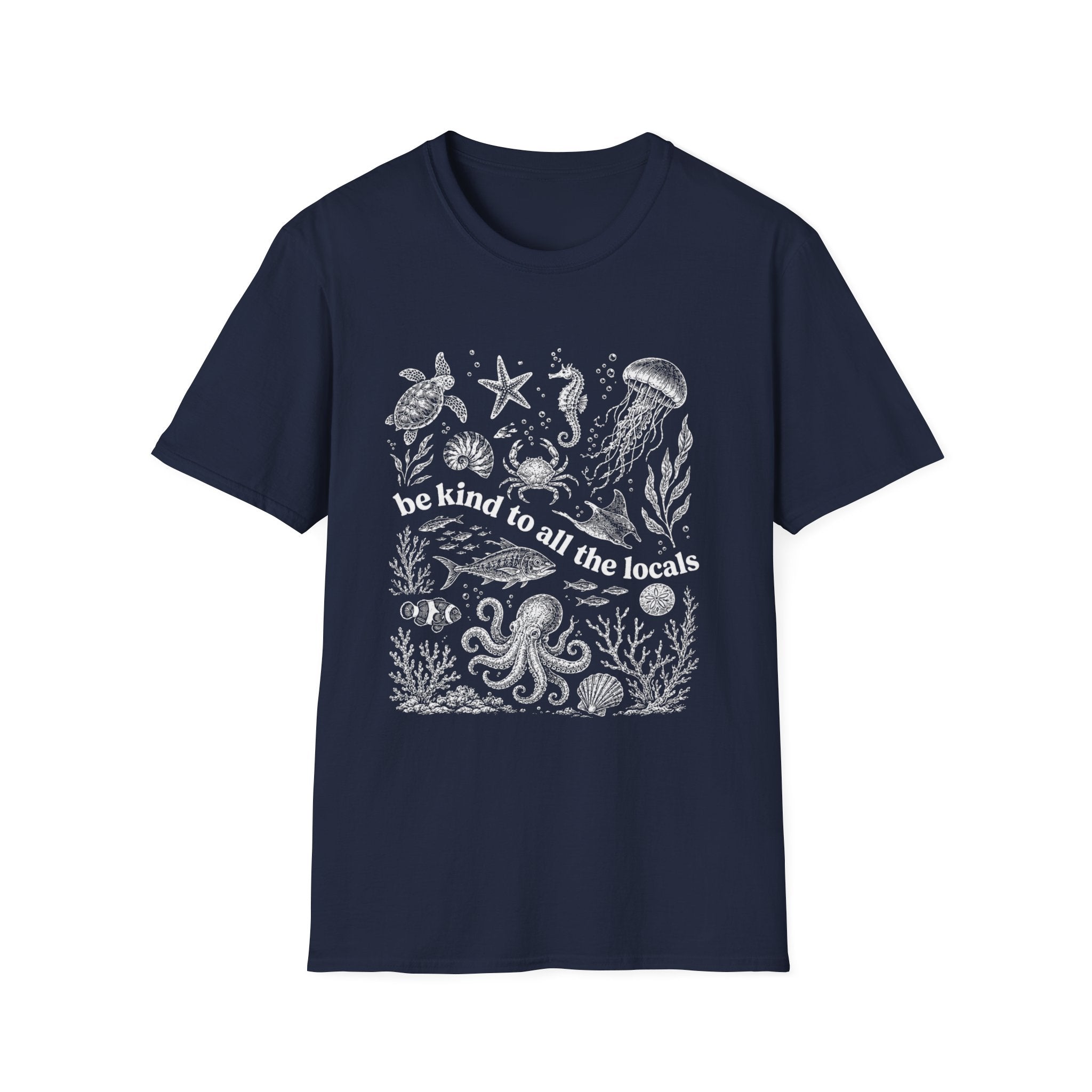 Be Kind to All the Locals Graphic T‑Shirt — Ocean Wildlife Sea Life Tee