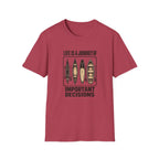 Life Choices T-Shirt
