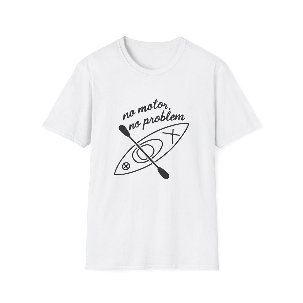 Kayak T-Shirt — "No Motor, No Problem" Paddling Tee for Kayakers