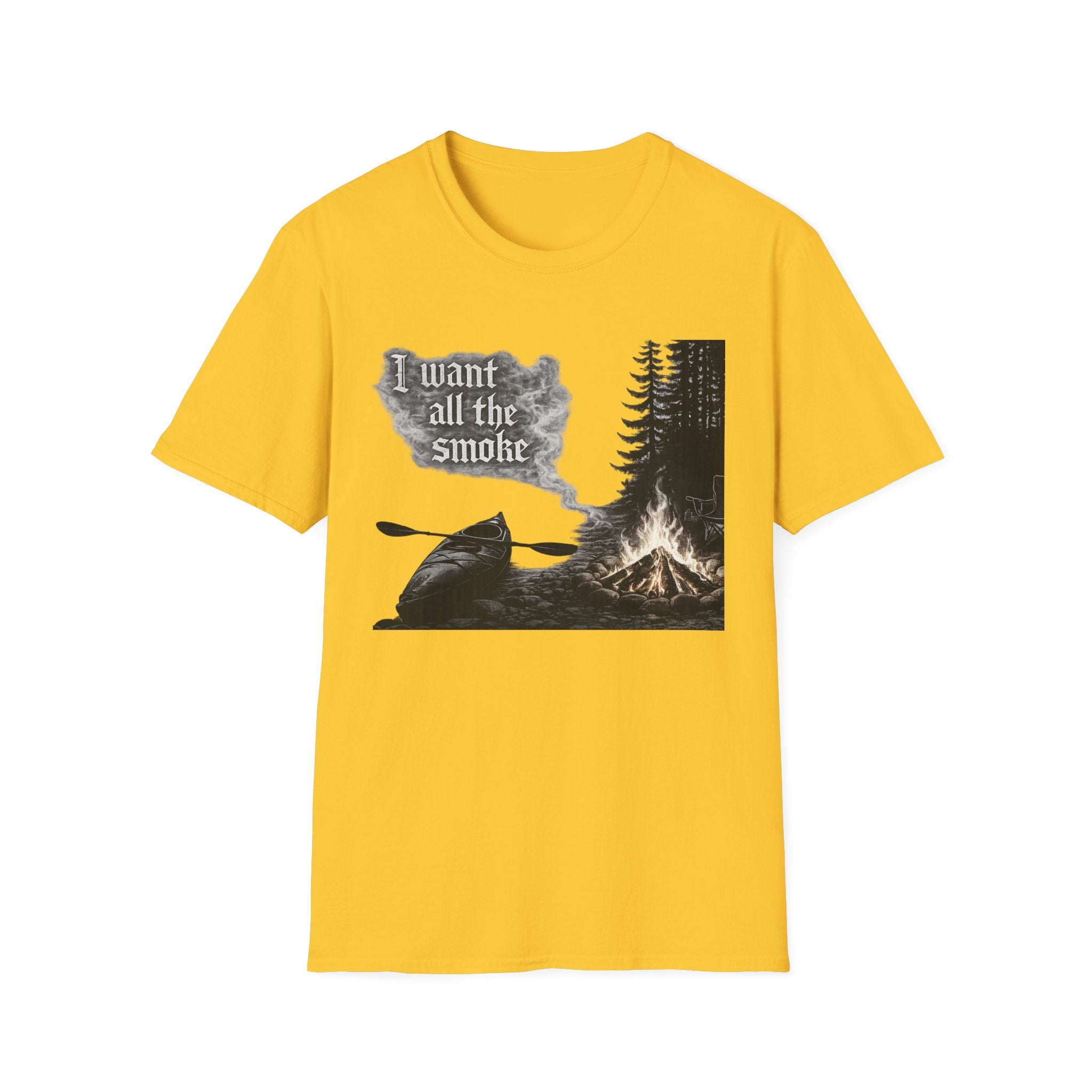 Campfire Kayak T-Shirt — "I Want All the Smoke" Outdoor Adventure Tee