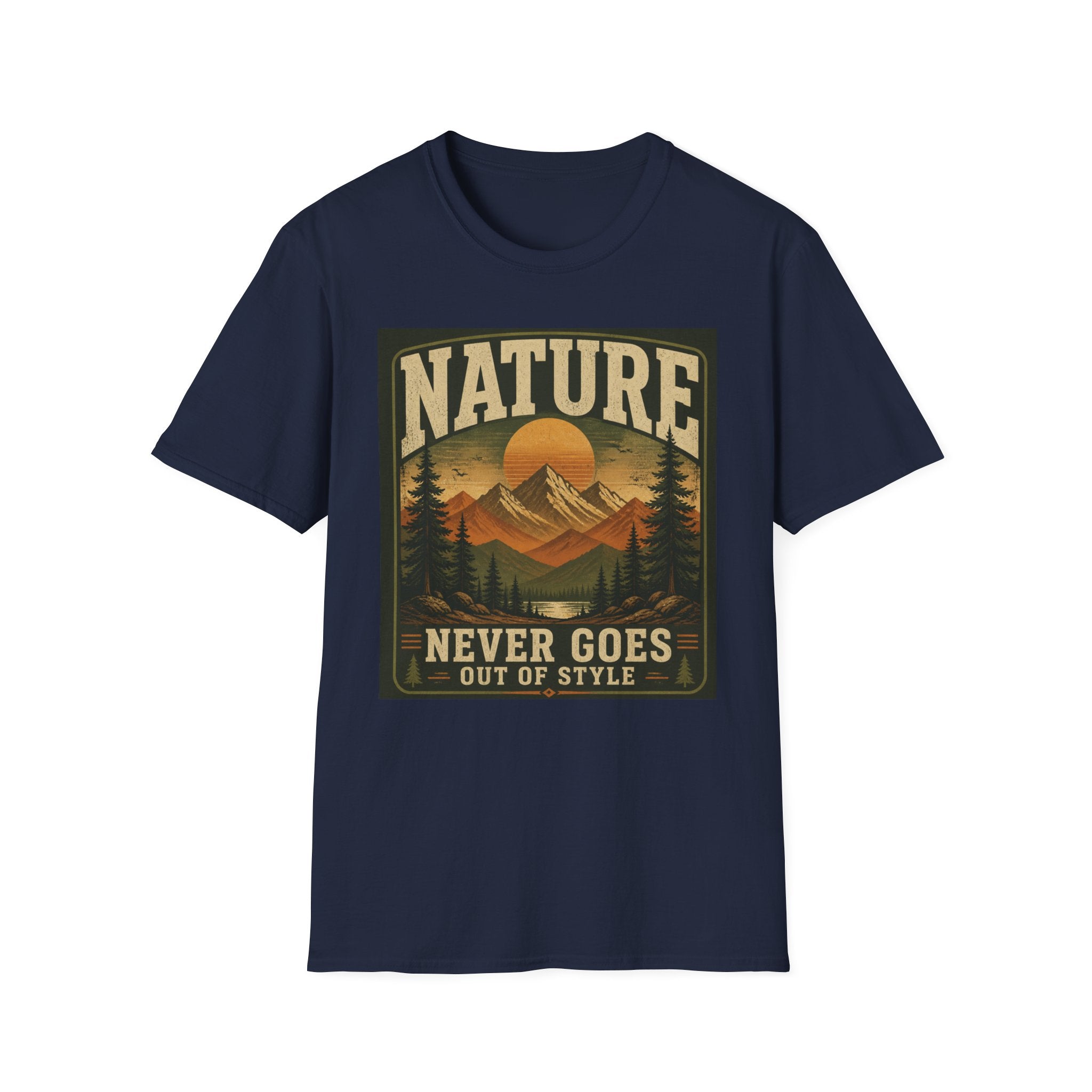 Nature T-Shirt — "Nature Never Goes Out of Style" Vintage Mountain Tee