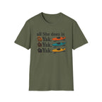 Kayak T-Shirt - "All She Does is Yak Yak Yak" Funny Kayaking Tee