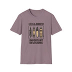 Life Choices T-Shirt