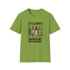 Life Choices T-Shirt