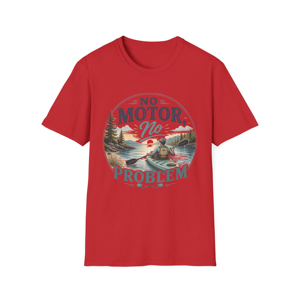 No Motor No Problem Kayak T-Shirt