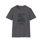 No WiFi Just Water T-Shirt — Funny Kayaking Shirt