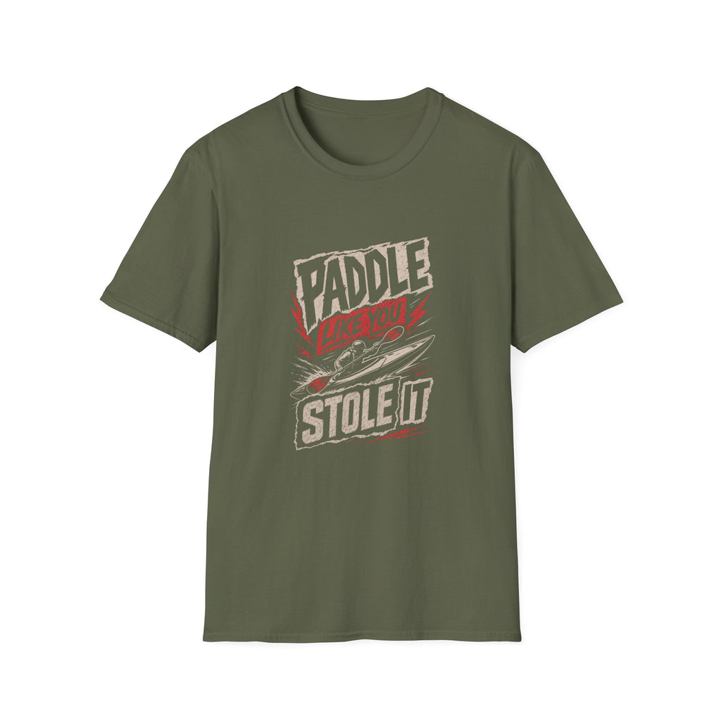 Paddle Like You Stole It T-Shirt — Retro Kayak Graphic Tee