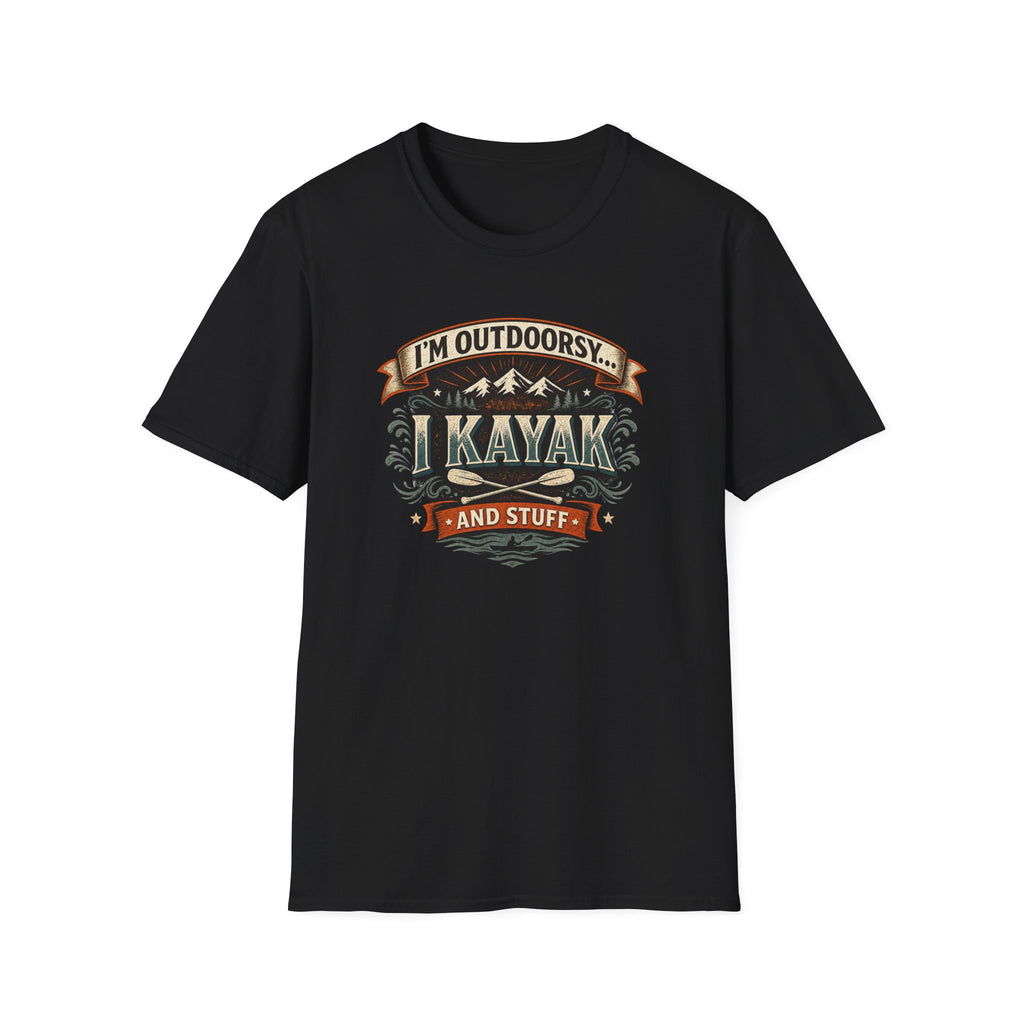 Kayak T-Shirt "I'm Outdoorsy"