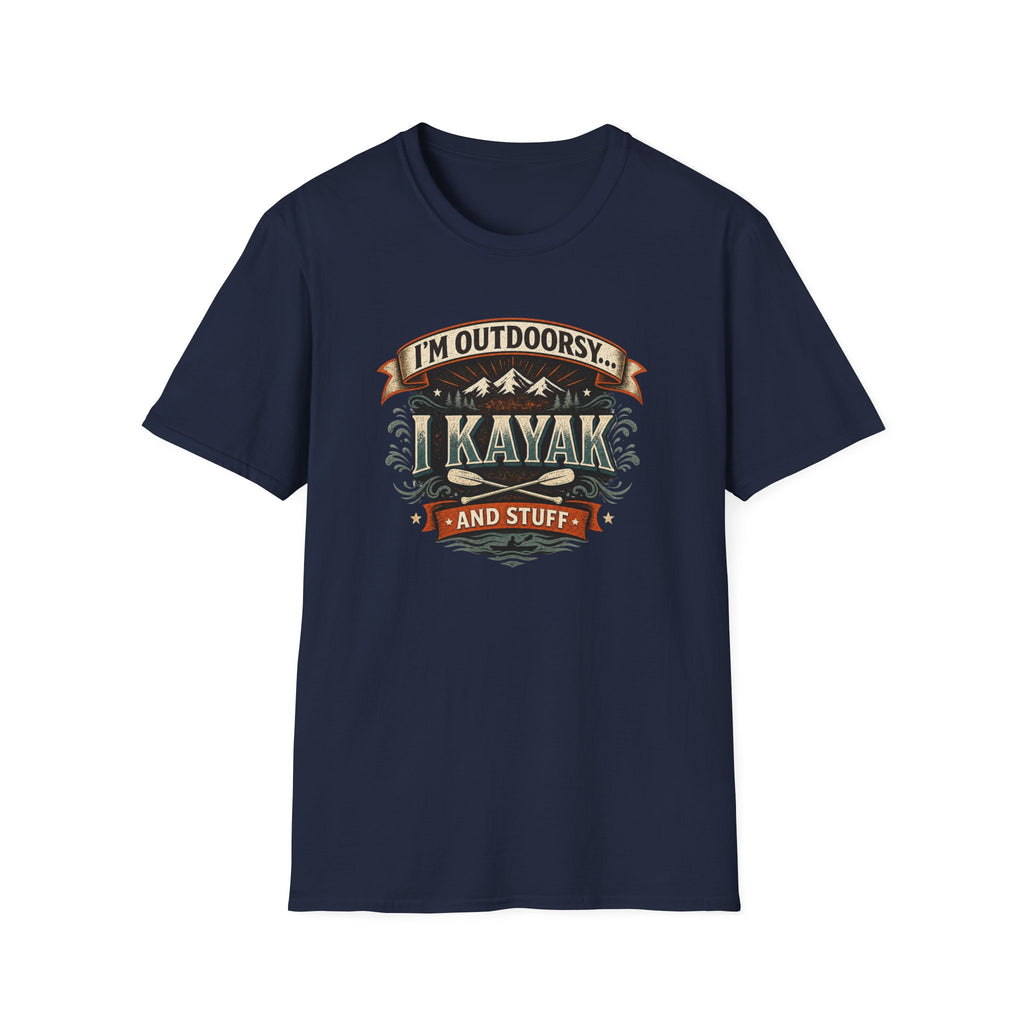 Kayak T-Shirt "I'm Outdoorsy"
