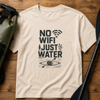 No WiFi Just Water T-Shirt — Funny Kayaking Shirt