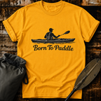 Born to Paddle Kayak T-Shirt