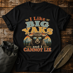 Yak Lover And I Cannot Lie Tee