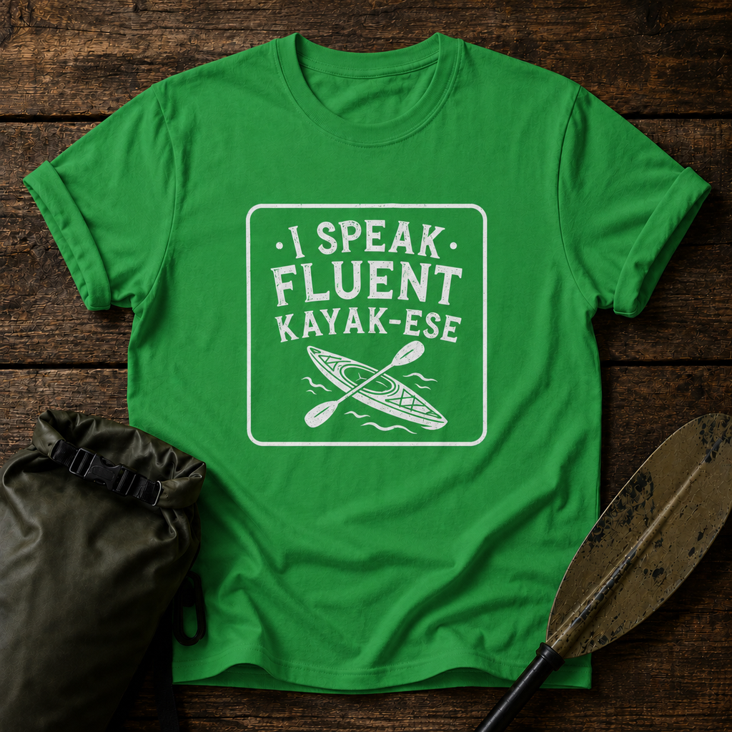 I Speak Fluent Kayak-Ese T-shirt