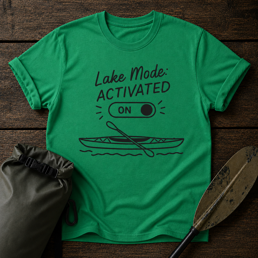 Lake Mode Activated T-Shirt — Kayak Paddle Graphic Tee for Lake Lovers