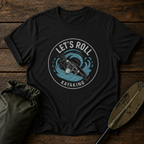 Kayaking T‑Shirt — "Let's Roll" Whitewater Tee