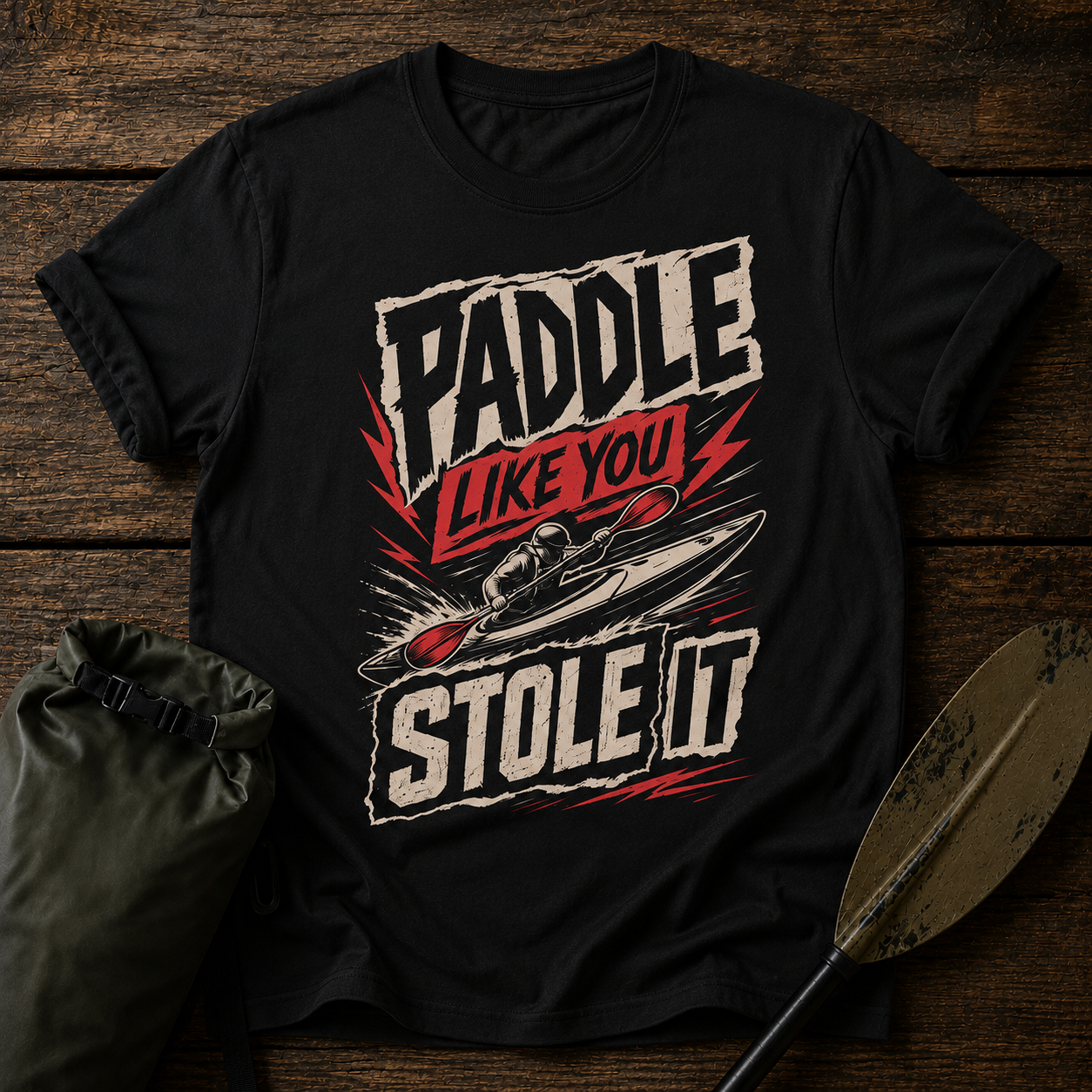Paddle Like You Stole It T-Shirt — Retro Kayak Graphic Tee