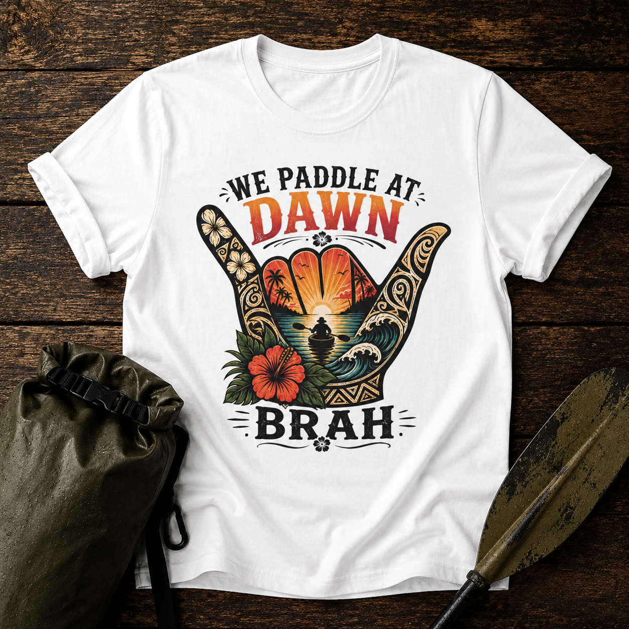 Paddle at Dawn Brah T-Shirt — Shaka Beach Vibes Tee