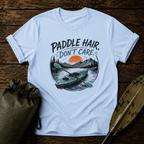 Paddle Hair Don't Care Kayak T-Shirt – Funny Tee for Outdoor Lovers