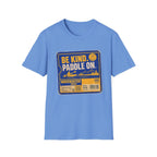 Be Kind Paddle On T-Shirt – Retro Kayaking Tee