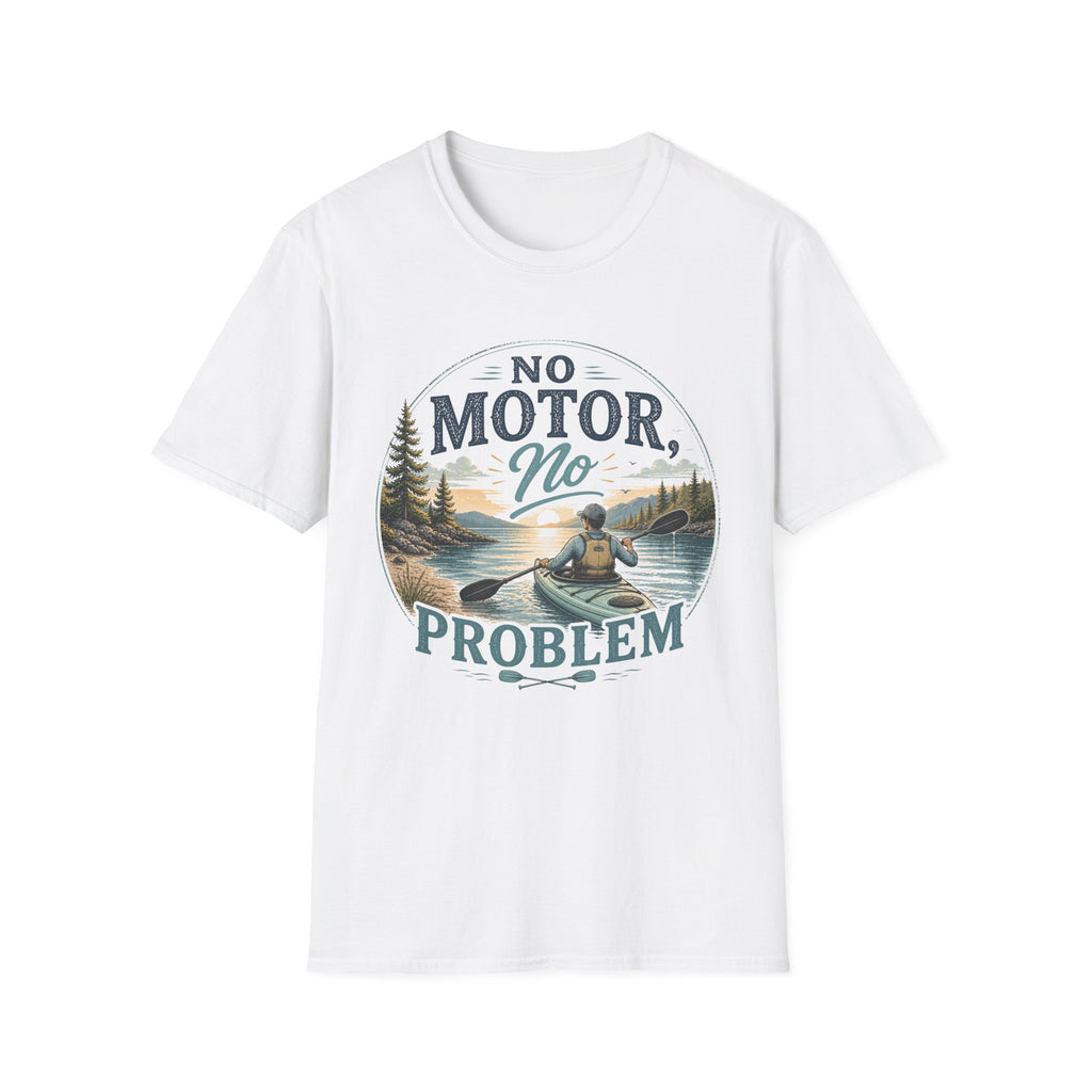 No Motor No Problem Kayak T-Shirt