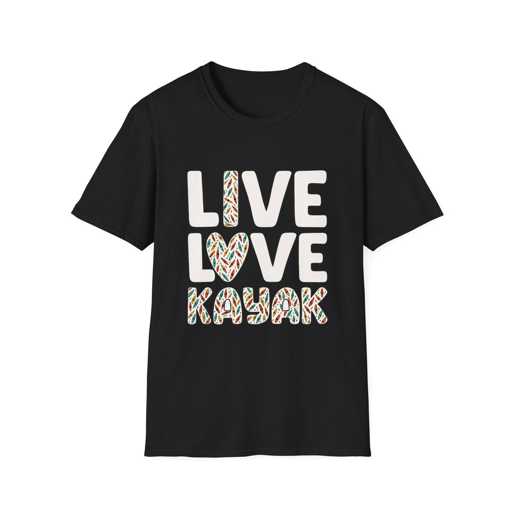 Live Love Kayak T-Shirt