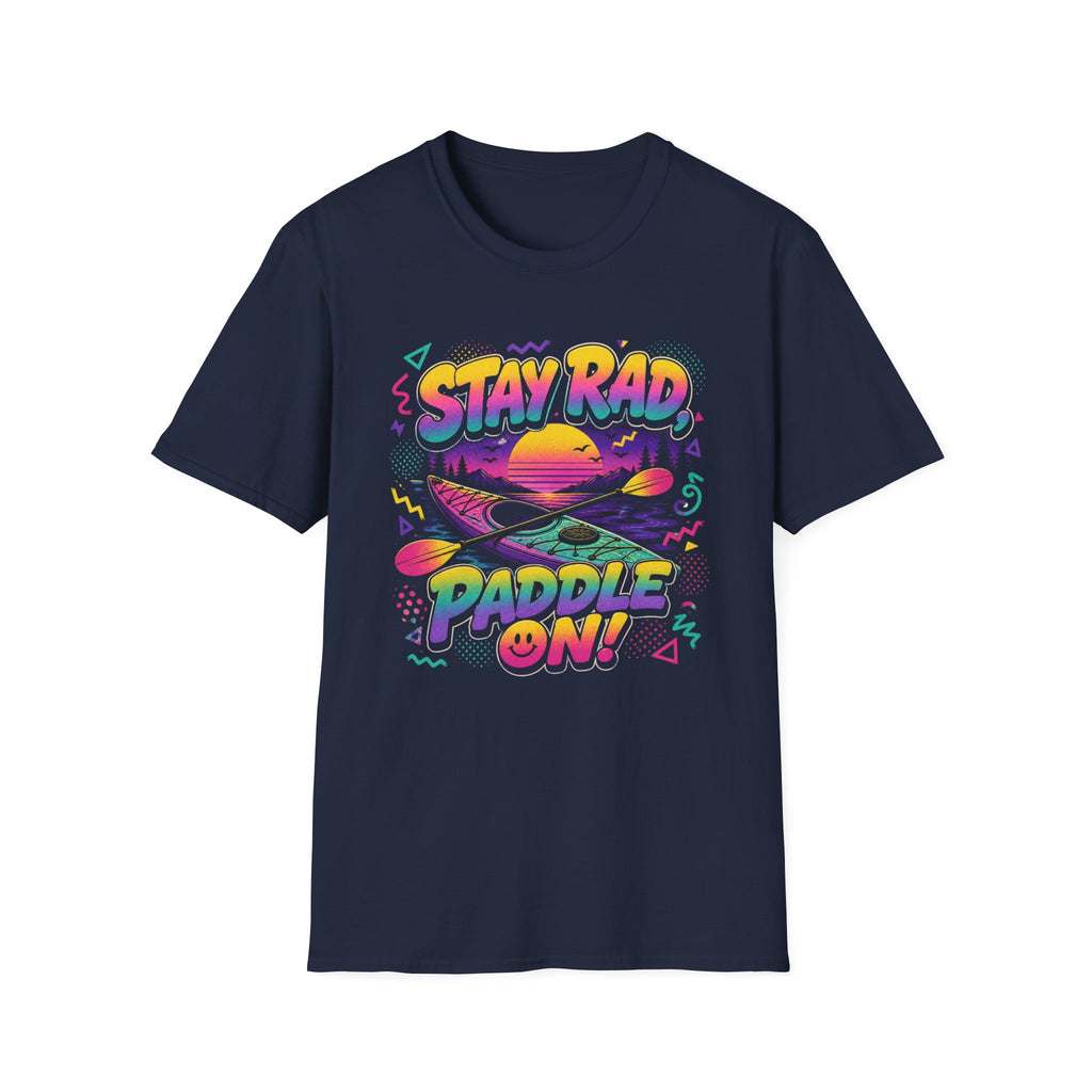 Stay Rad Paddle On! T-Shirt — Retro Kayaking Graphic Tee