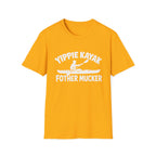 Yippie Kayak Funny T-shirt