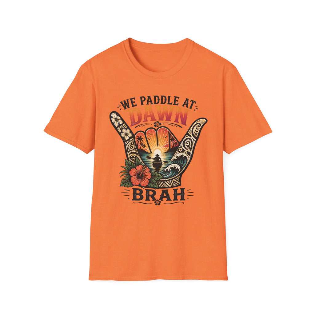Paddle at Dawn Brah T-Shirt — Shaka Beach Vibes Tee