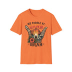 Paddle at Dawn Brah T-Shirt — Shaka Beach Vibes Tee