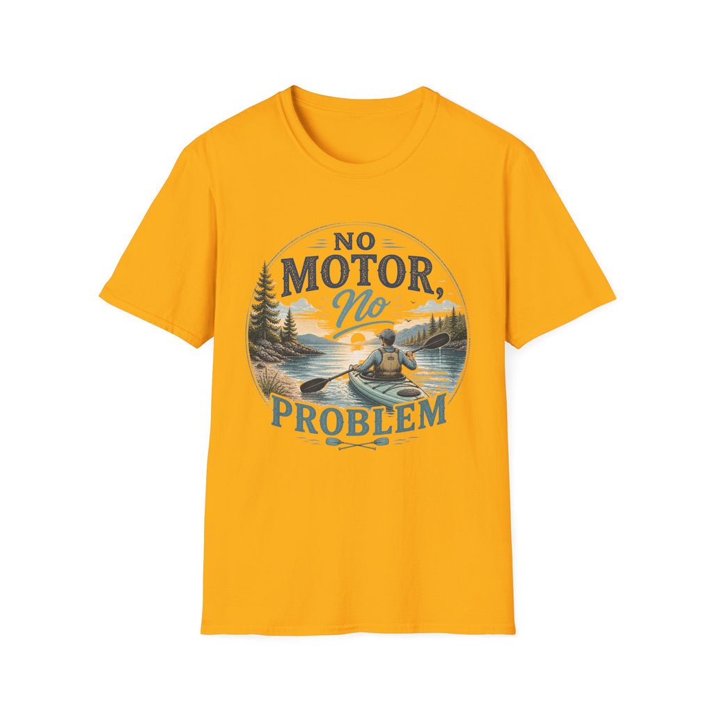 No Motor No Problem Kayak T-Shirt