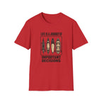 Life Choices T-Shirt