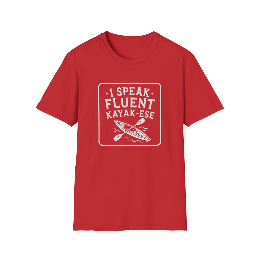 I Speak Fluent Kayak-Ese T-shirt