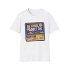 Be Kind Paddle On T-Shirt – Retro Kayaking Tee