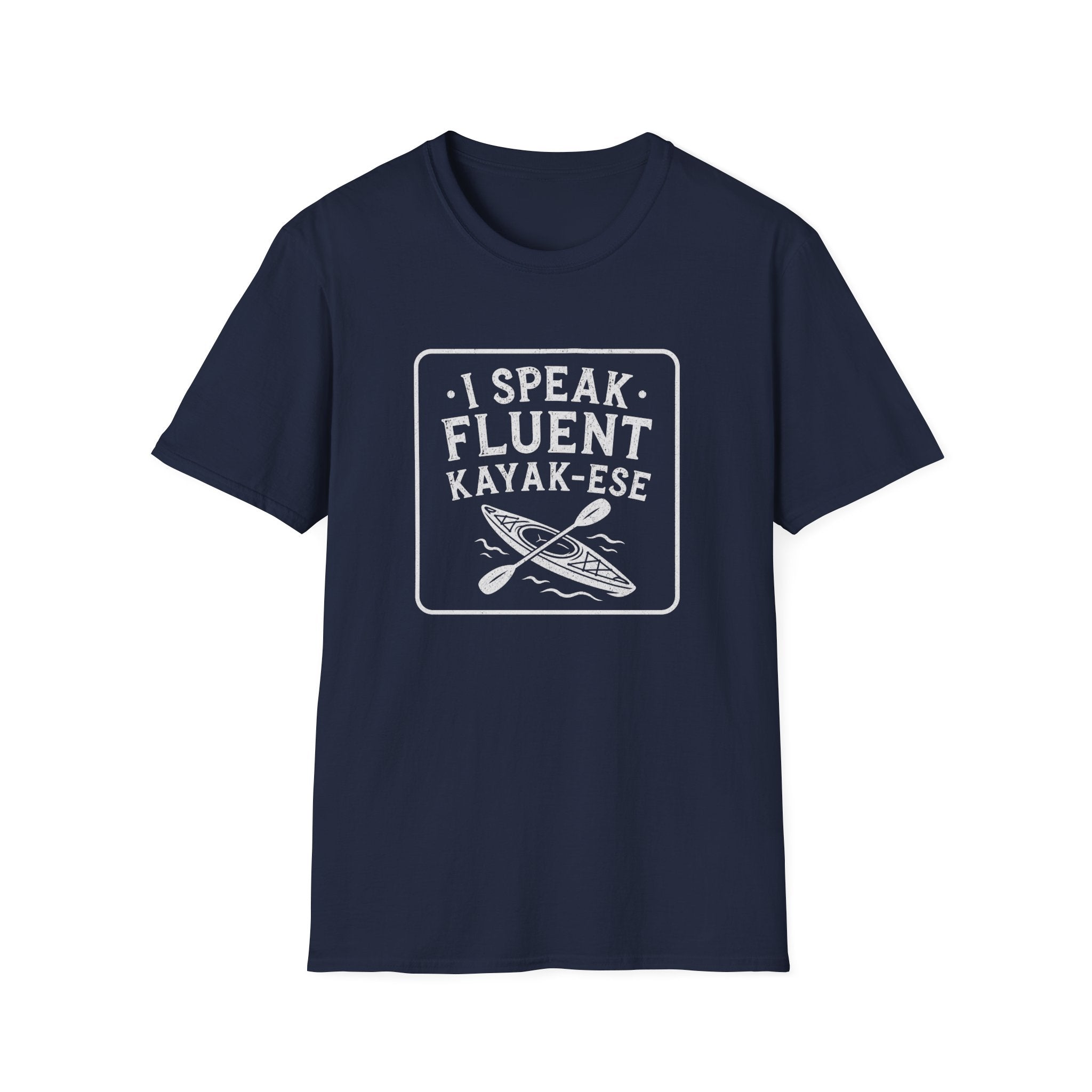 I Speak Fluent Kayak-Ese T-shirt